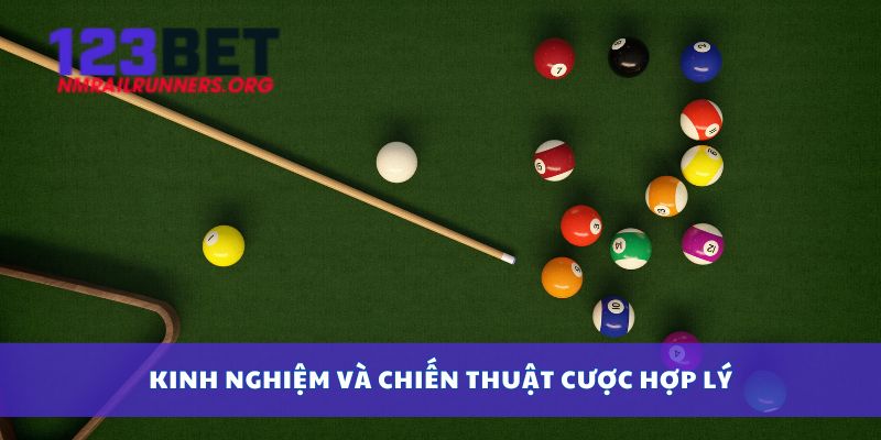 Kinh nghiệm và chiến thuật cược hợp lý