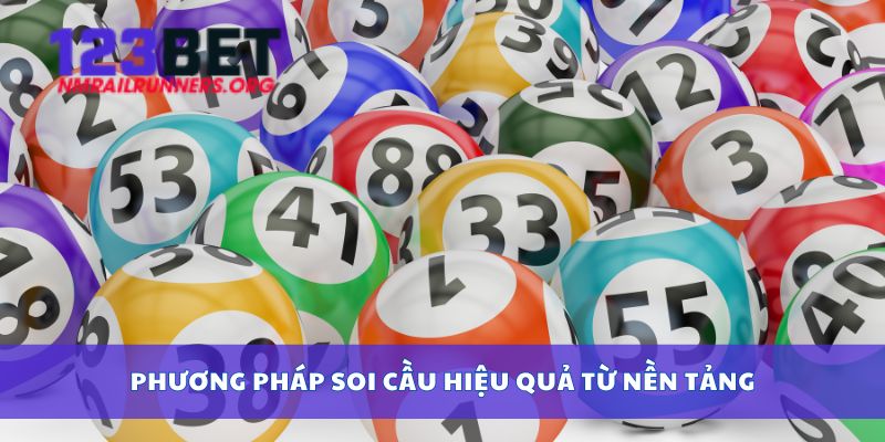 Phương pháp soi cầu hiệu quả từ nền tảng