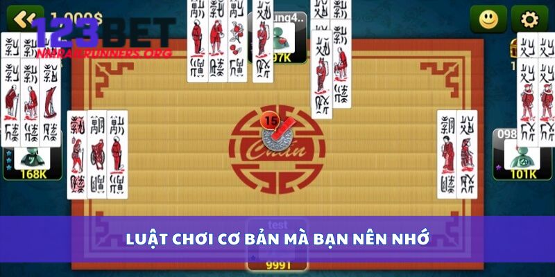 Luật chơi cơ bản mà bạn nên nhớ