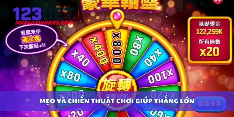 Mẹo và chiến thuật chơi giúp thắng lớn